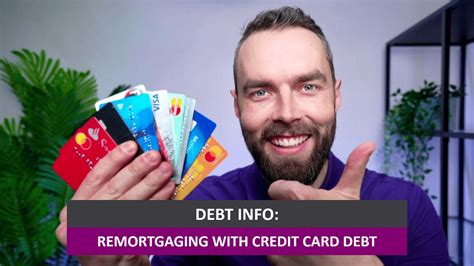 remortgaging with credit card debt